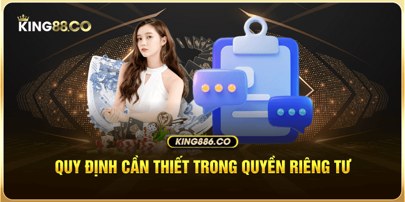 Quy định cần thiết trong quyền riêng tư