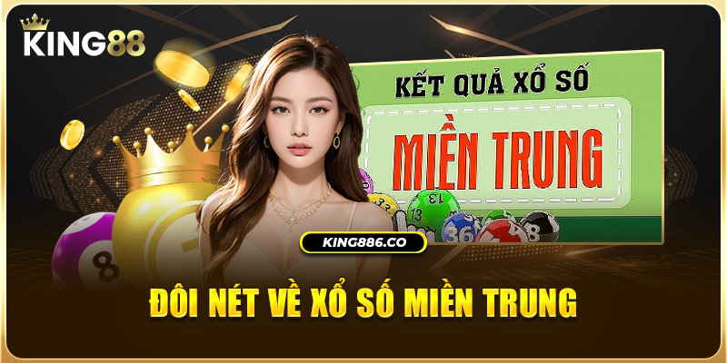 Đôi nét về xổ số miền Trung