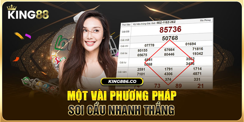 Một vài phương pháp soi cầu nhanh thắng