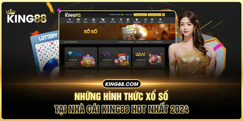 Giới thiệu chuyên mục xổ số ăn khách tại King88