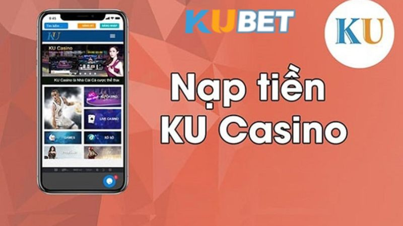 Gửi vốn KU Casino với ví điện tử